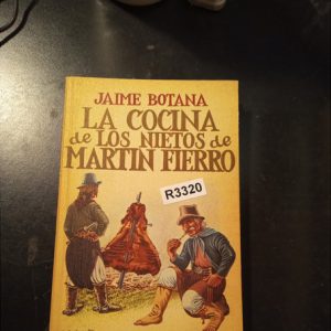 Jaime Botana  La Cocina De Los Nietos De Martin Fierro