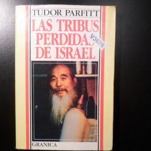 Las Tribus Perdidas De Israel Tudor Parfitt V3676