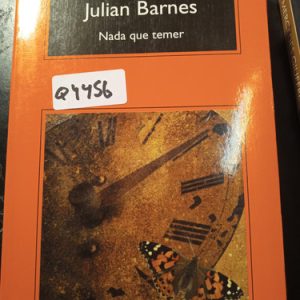 Julian Barnes  Nada Que Temer