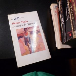 Hector Tizon - La Mujer De Strasser K4254