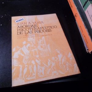 Abordaje Psicoterapeutico De Las Psicosis - Yaria H3662