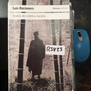 Luis Racionero  Textos De Estética Taoísta
