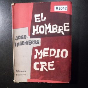 El Hombre Mediocre Jose Ingenieros R2042
