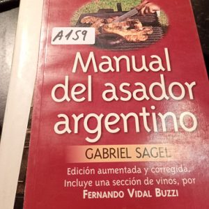 Manual Del Asador Argentino  Gabriel Sagel