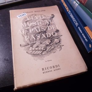 Viaje Musical Al Pais Del Pasado. Rolland Romain