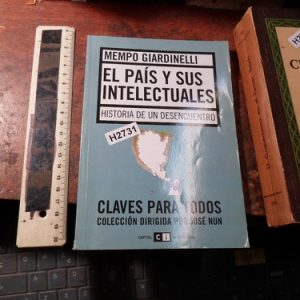 Mempo Giardinelli El Pais Y Sus Intelectuales /h2731