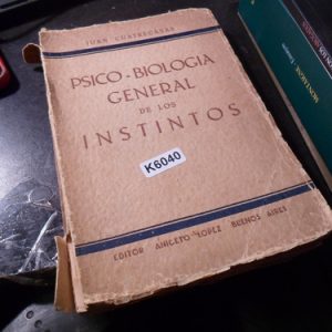 Psicobiologia General De Los Instintos. Cuatrecasas