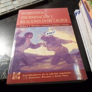 Estereotipos, Discriminacion Y Relaciones Grupos Bourhis