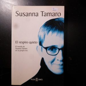 Susana Tamaro El Respiro Quieto M601