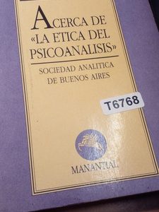 Acerca Cerca De «la Etica Del Psicoanalisis»