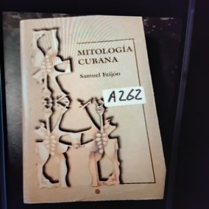 Mitología Cubana  Samuel Feijóo