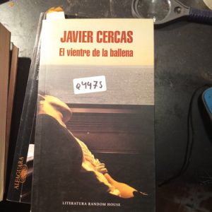 Javier Cercas  El Vientre De La Ballena