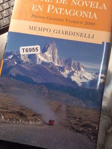 Final De Novela En Patagonia - Mempo Giardinelli
