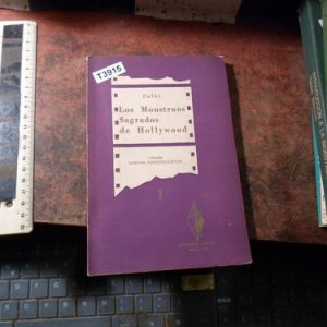 Calki Los Monstruos Sagrados De Hollywood (t3915