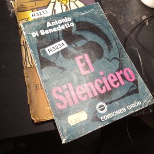 Antonio Di Benedetto  El Silenciero Ed Orion