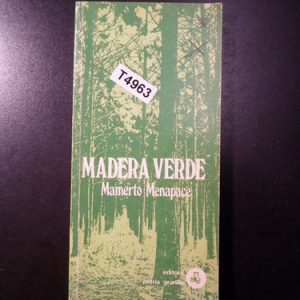 Madera Verde Mamerto Menapace T4963