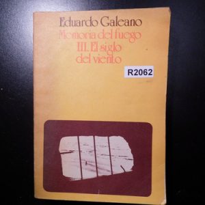 Eduardo Galeano Memoria Del Fuego R2062
