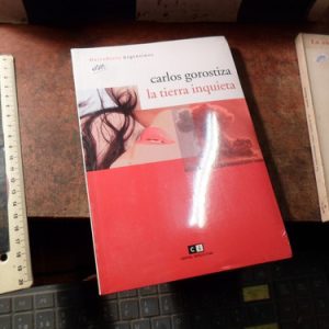 Carlos Gorostiza La Tierra Inquieta (q1989