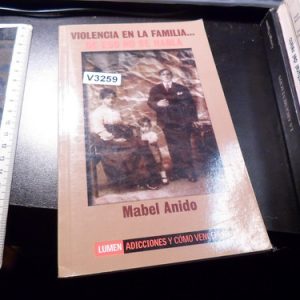 Violencia En La Familia...de Eso No Se Habla Mabel Anido
