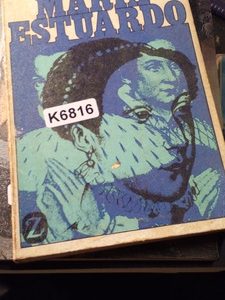 Stefan Zweig Maria Estuardo