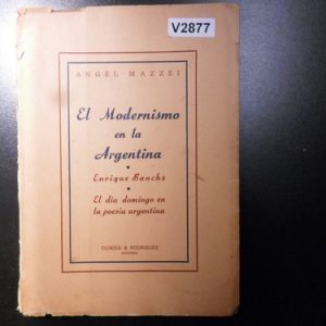 El Modernismo En La Argentina. Mazzei V2877