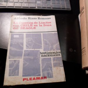 Rizzo Romano - La Cuestion De Limites Con Chile En El Beagle