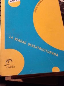 Verdad Desestructurada - Barrio, E.a