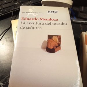 Eduardo Mendoza  La Aventura Del Tocador I De Señoras