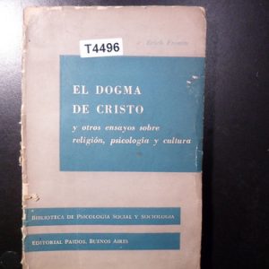 Erich Fromm El Dogma De Cristo T4496