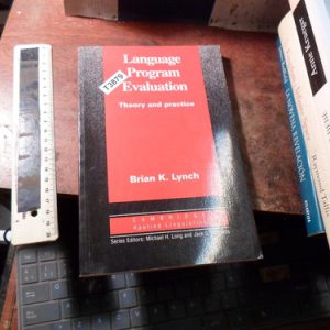 Language Program Evaluation: Theory And Practice Lynch T3876