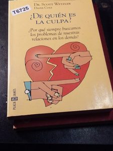 De Quién Es La Culpa? - Dr. Scott Wetzler