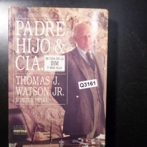 Padre Hijo Cia Thomas J Watson Q3161