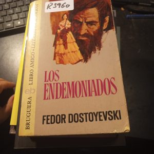 Los Endemoniados  Fedor Dostoyevski