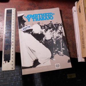 Apartheid Y Trabajo (h2770