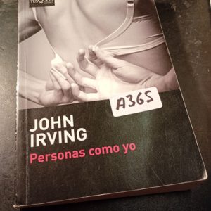 John Irving   Personas Como Yo