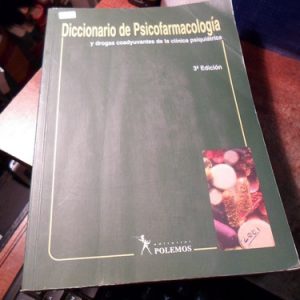 Diccionario De Psicofarmacologia- Ed Polemos 3°ed (m293