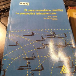 El Nuevo Nomadismo Científico La Perspectiva Latinoamericana