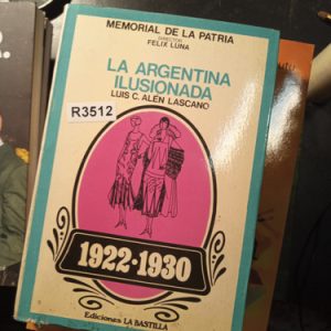 La Argen Ilusionada  Luis C. Alén Lascano
