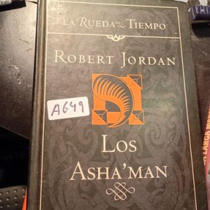 Robert Jordan - A649: Los Asha'man (editorial J)
