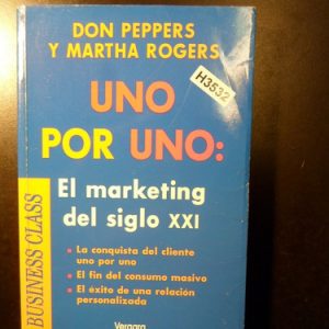 Don Peppers Y Martha Rogers Uno Por Uno H3532