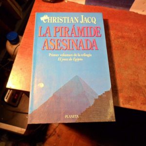 Christian Jacq - La Piramide Asesinada(r637