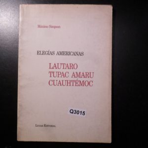 Elegias Americanas Maximo Simpson Q3015