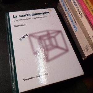 La Cuarta Dimension Raul Ibañez H3609