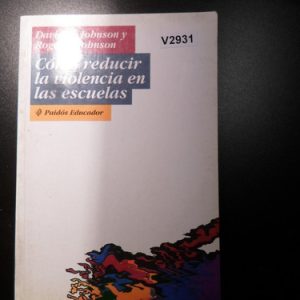 Cómo Reducir La Violencia En Las Escuelas D. Johnson V2931