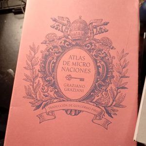 Atlas De Micro Naciones  Graziano Graziani