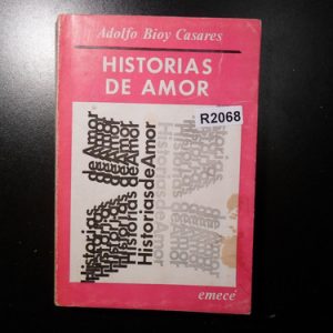 Adolfo Bioy Casares Historias De Amor R2068