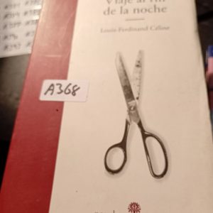 Viaje Al Fin De La Noche  Ferdinand Céline