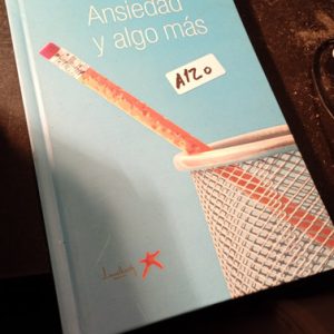Ansiedad Y Algo Más  A120