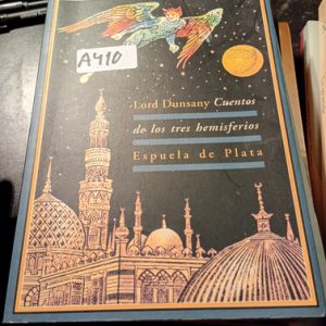 Lord Dunsany Cuentos  De Los Tres Hemisferios  Espuela De Pl