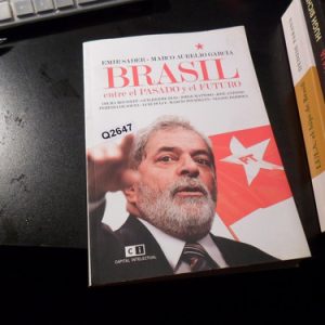 Brasil Entre El Pasado Y El Futuro Emir Sader Q2647